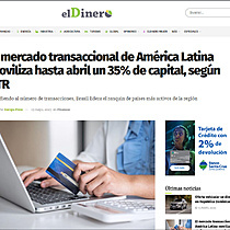 El mercado transaccional de Amrica Latina moviliza hasta abril un 35% de capital, segn TTR